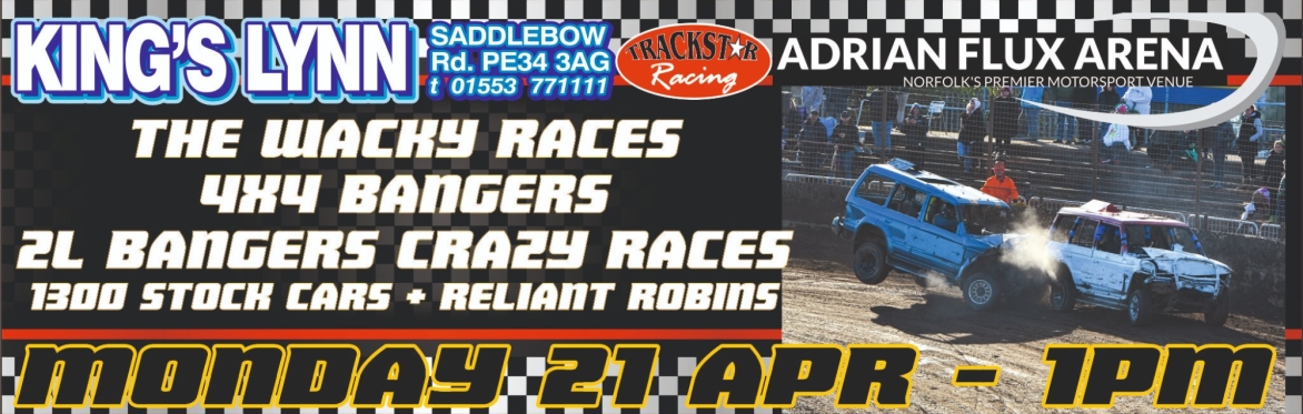 The Wacky Races! 4x4 Bangers, 2L Bangers, Reliant Robins & 1300 Stock Cars