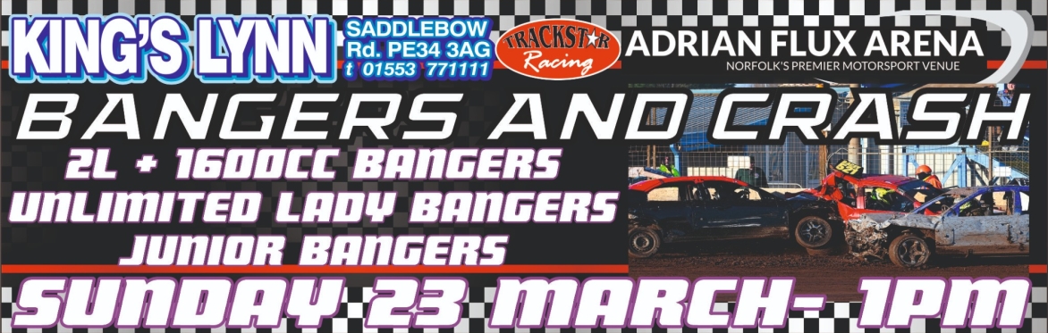 Bangers and Crash! 2L & 1600cc Bangers, Junior Bangers & Lady Unlimited Bangers