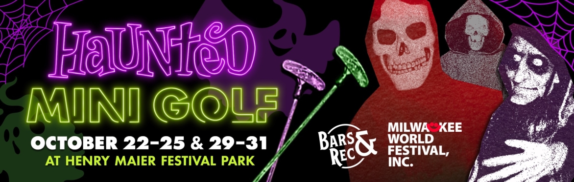 Haunted Mini Golf at Henry Maier Festival Park