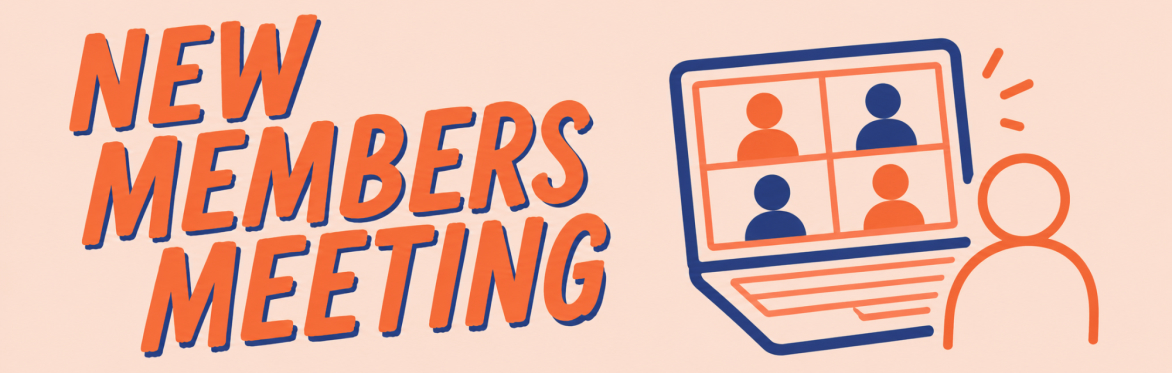 Wide banner featuring the words “New Members Meeting” in large orange hand-painted lettering with a blue shadow on a soft beige background. To the right is a stylised laptop displaying a four-person v