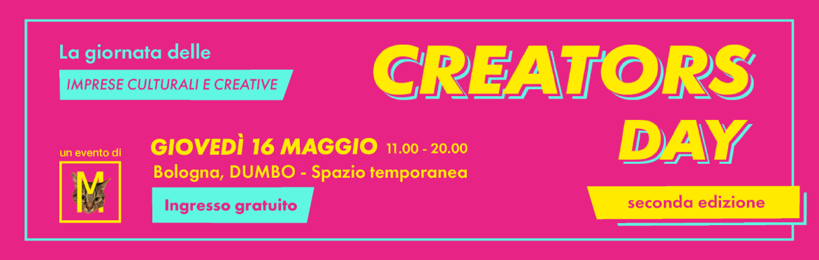 Creators Day - La giornata delle imprese creative e culturali