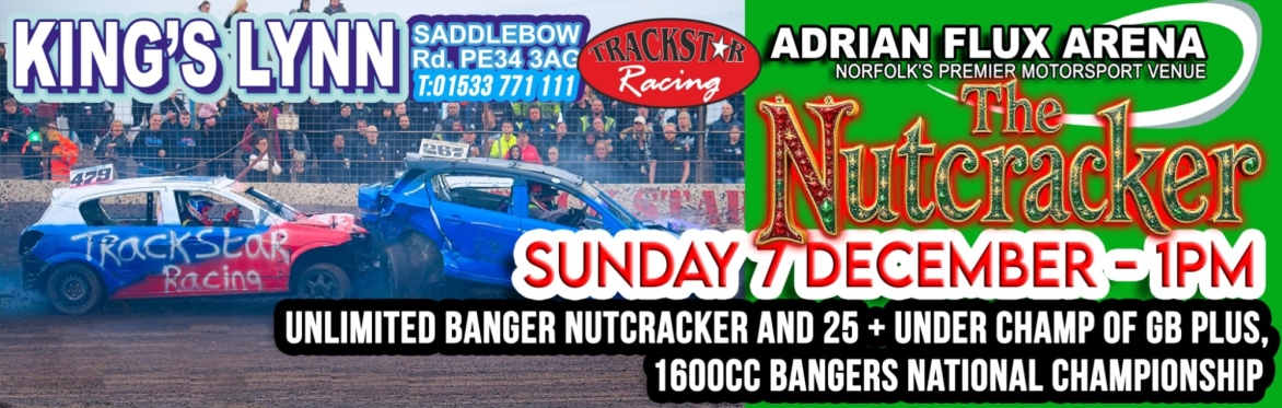 Unlimited Bangers The Nutcracker + U25 Championship & 1600cc Bangers National Championship