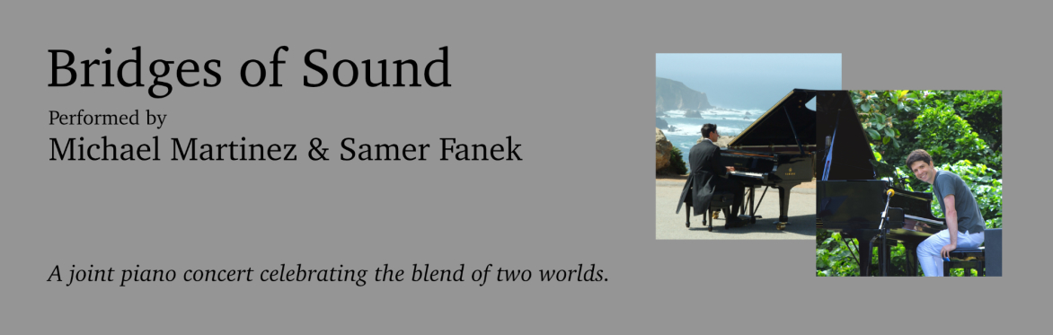 Bridges of Sound - A Joint Piano Concert Celebrating the Blend of Two Worlds