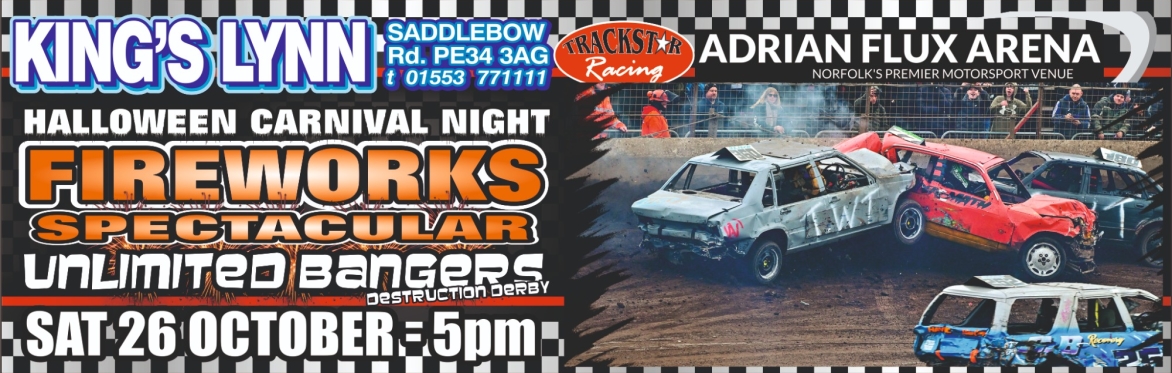 Halloween Carnival Night Fireworks Spectacular featuring Unlimited power banger racing,Reliant robins & 1300cc Stock car