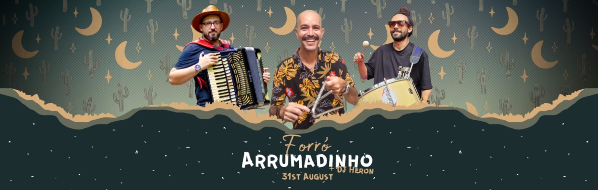 Forró Arrumadinho + DJ Heron