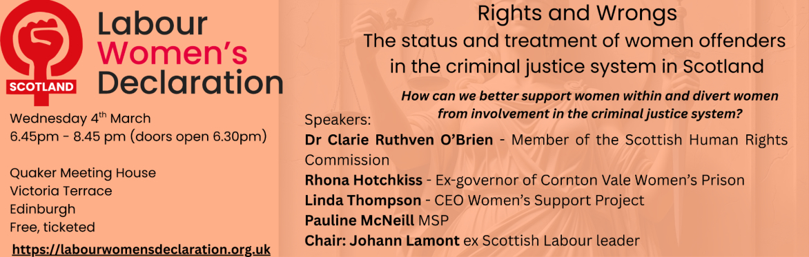 invitation to a public event on March 4 6.30pm.Discussion of women offenders in the criminal justice system in Scotland. Quaker MEeting House 7 Victoria Terrace Edinburgh