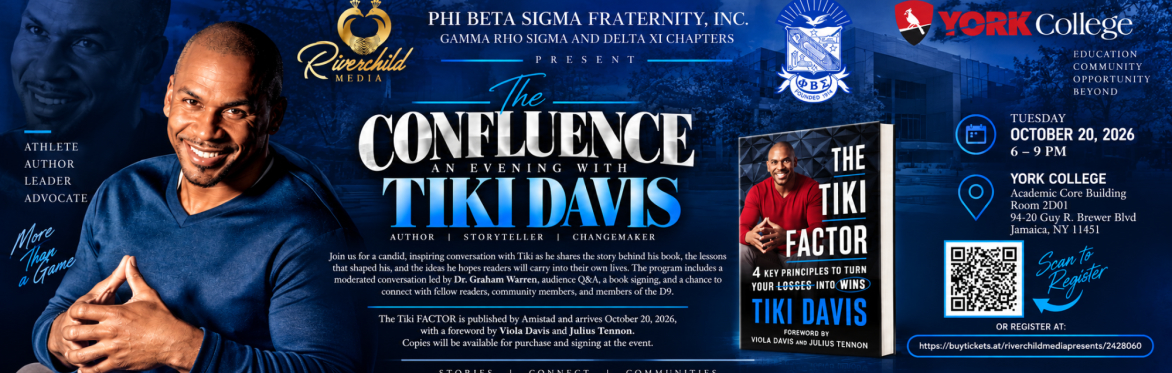 Riverchild Media and Phi Beta Sigma Fraternity Inc. present The Confluence with Tiki Davis