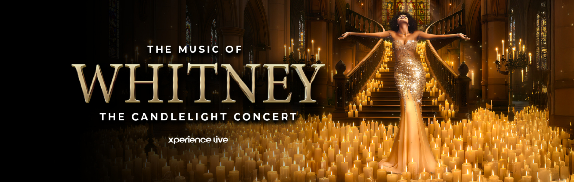 THE MUSIC OF WHITNEY - THE CANDLELIGHT CONCERT