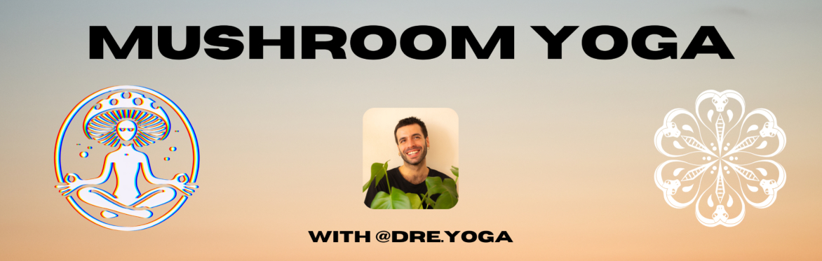 Mushroom Yoga: The Lion's Mane Sequence with Dre