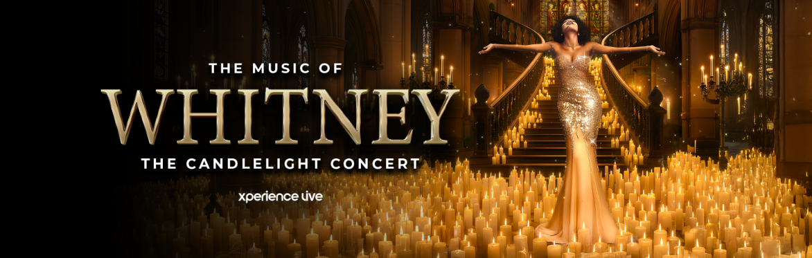 THE MUSIC OF WHITNEY - THE CANDLELIGHT CONCERT