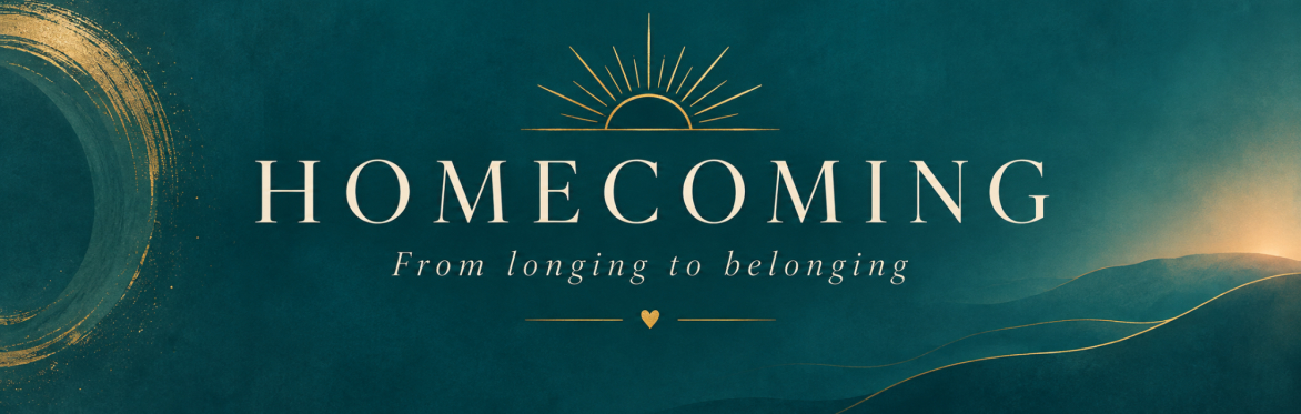 Homecoming: From longing to belonging