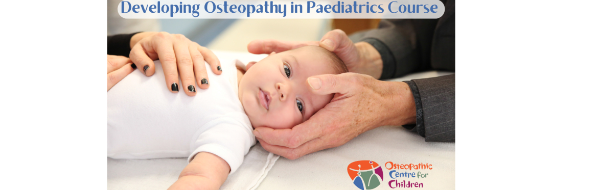 OCC 2026 Developing Osteopathy in Paedatrics Course