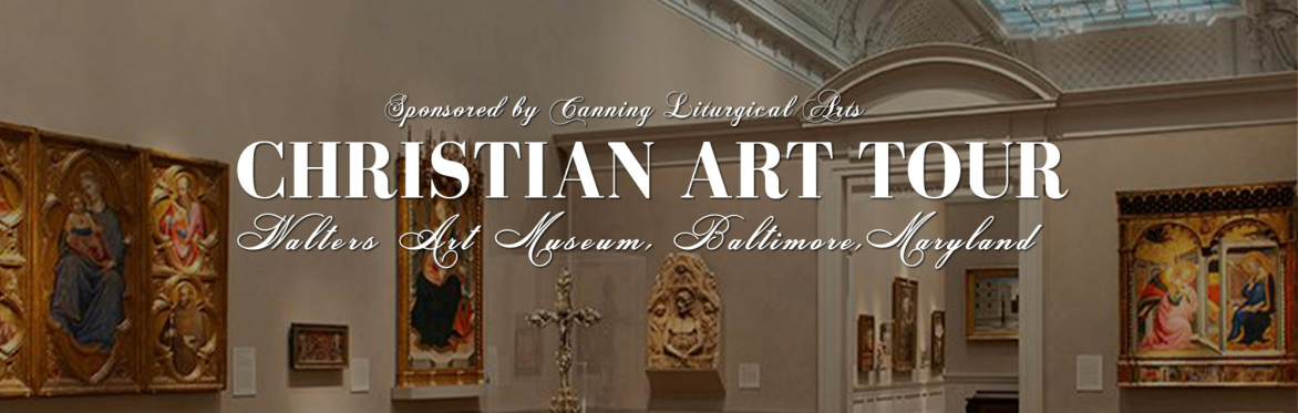 Walters Art Museum - Christian Art Tour