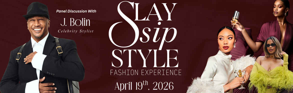 Slay Sip Style