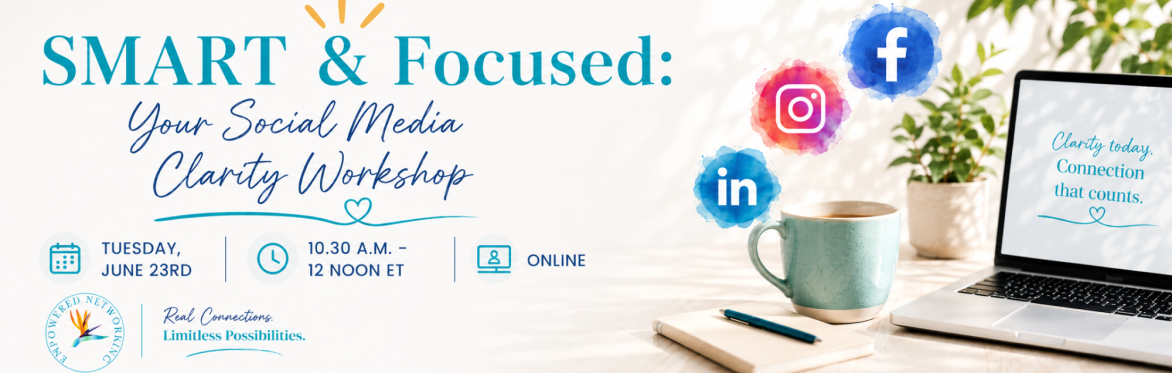 Smart & Focused Clarity Workshop