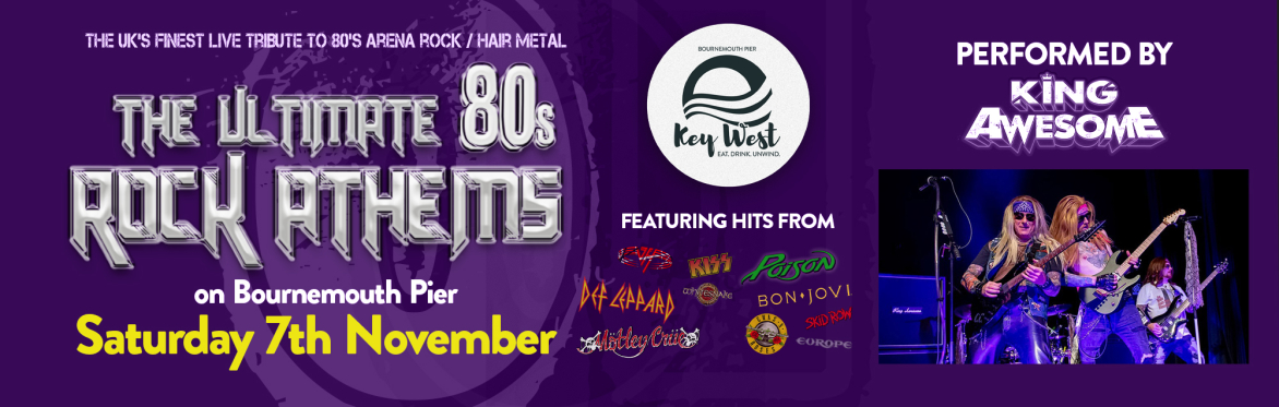 The Ultimate 80's Rock Anthems on Bournemouth Pier