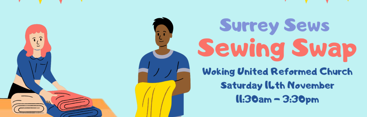 Social Sewing: Woking United Reformed Church, Woking, Saturday 8th November 1.30pm to 4.30pm. Surrey Sews. Bright blue background with cartoon people sewing.