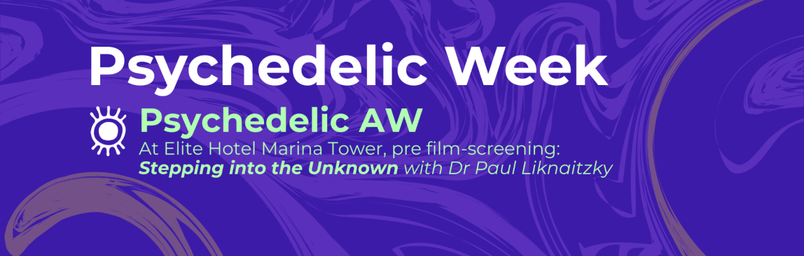 Psychedelic Week - Psychedelic AW