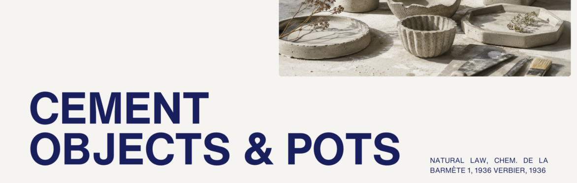 Cement Objects & Pots Workshop by La Chaise at Natural Law