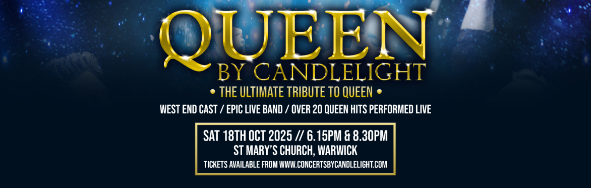 Queen By Candlelight at St Mary's Church, Warwick