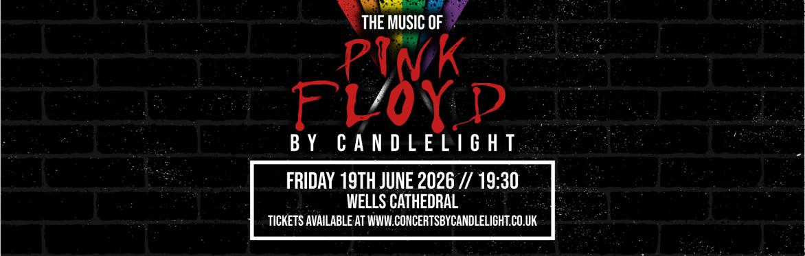 Pink Floyd by Candlelight at Wells Cathedral