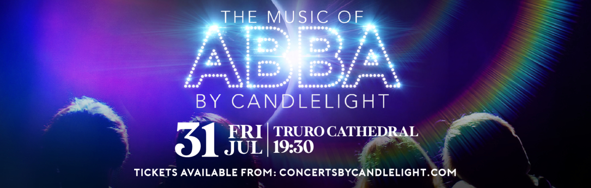 The Music Of ABBA By Candlelight at Truro Cathedral