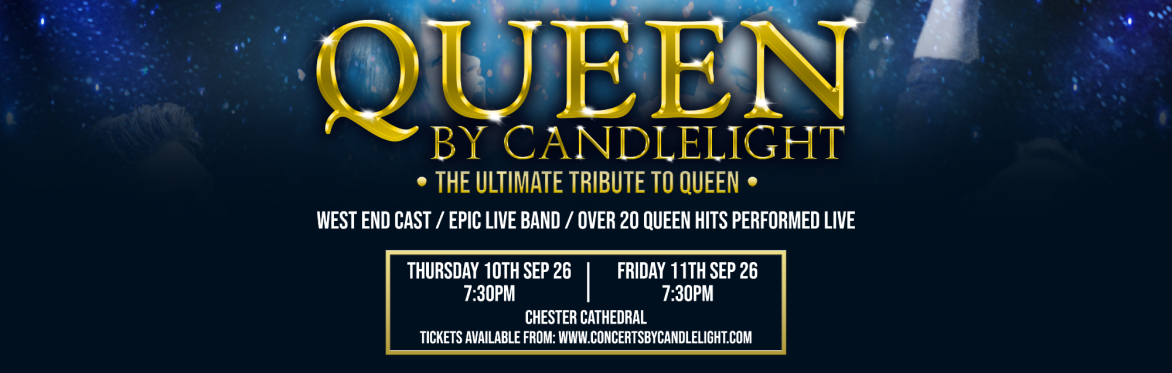 Queen By Candlelight at Chester Cathedral