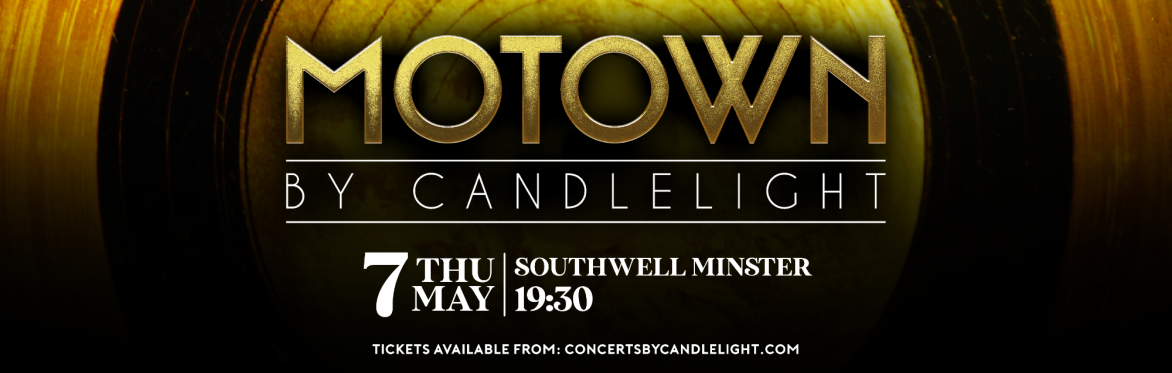 Motown By Candlelight at Southwell Minster