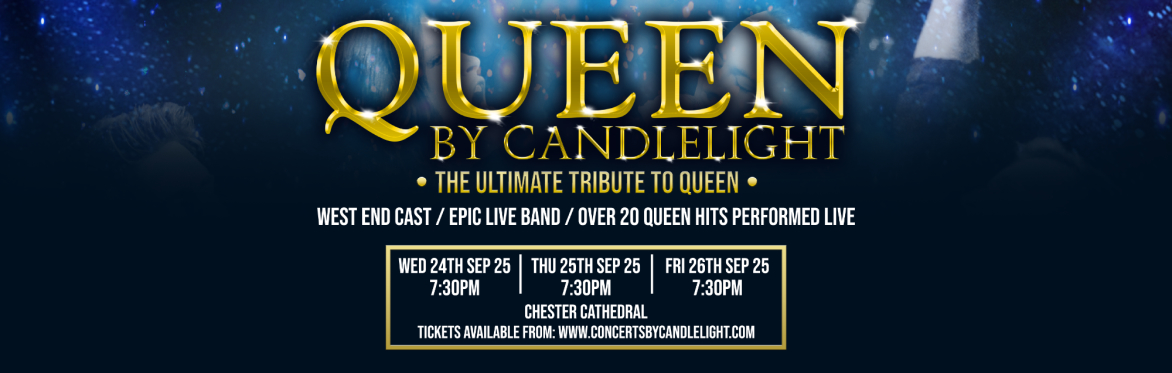 Queen By Candlelight at Chester Cathedral
