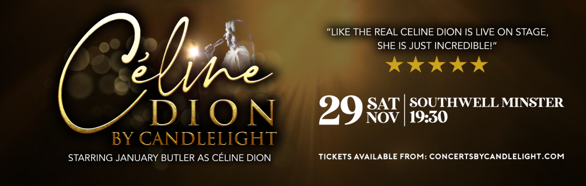 Céline Dion By Candlelight at Southwell Minster