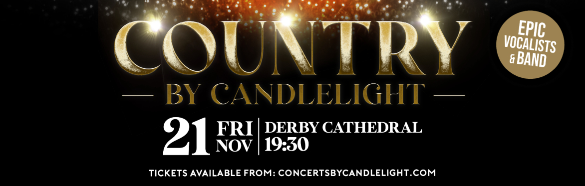 Country By Candlelight at Derby Cathedral