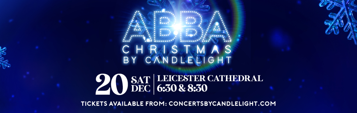 ABBA Christmas By Candlelight at Leicester Cathedral