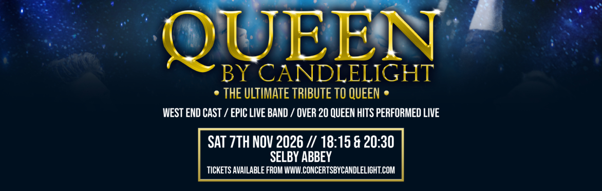Queen by Candlelight at Selby Abbey