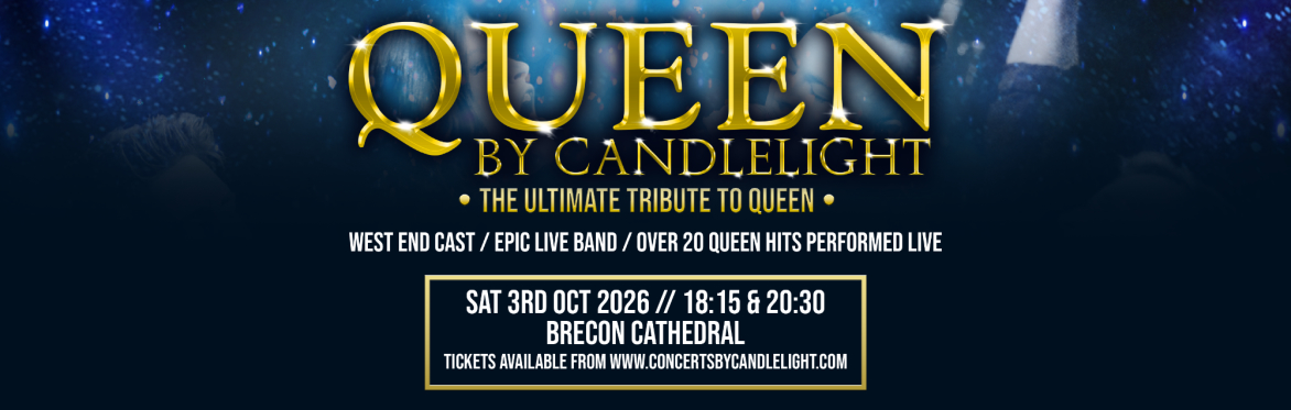 Queen By Candlelight at Brecon Cathedral