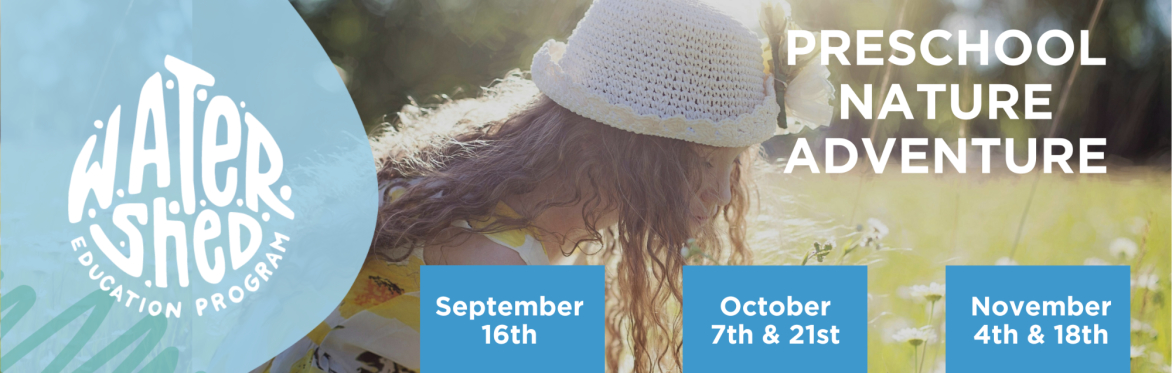 Preschool Nature Adventure - Fall 2024