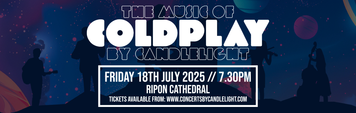The Music of Coldplay By Candlelight at Ripon Cathedral