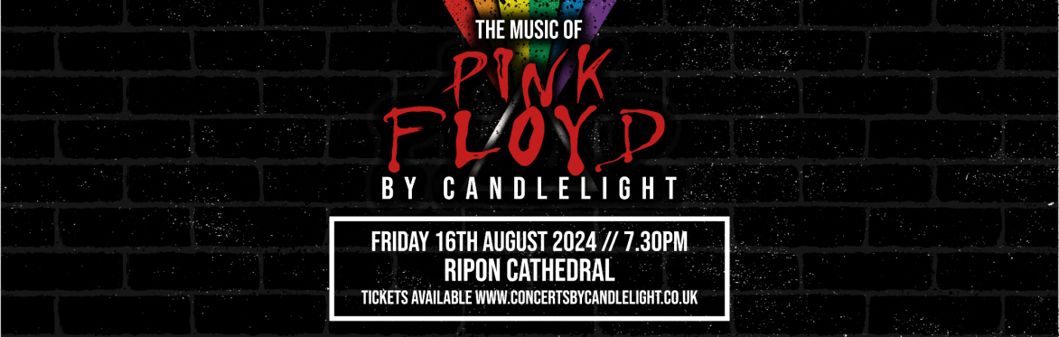 Pink Floyd By Candlelight at Ripon Cathedral