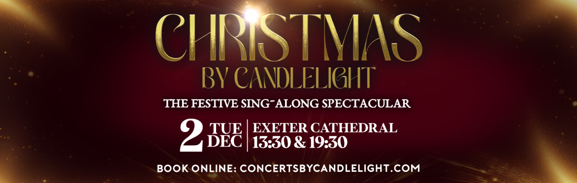 Christmas By Candlelight at Exeter Cathedral