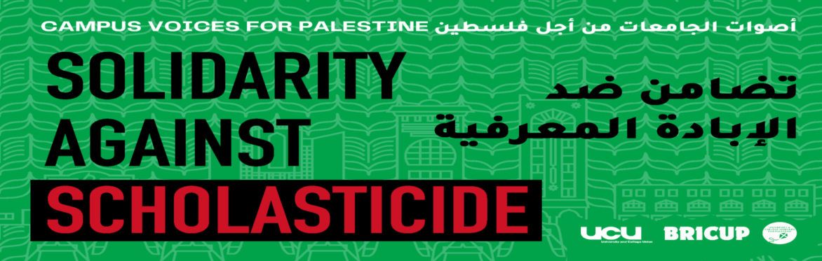 A banner reading "Campus Voices for Palestine: Solidarity Against Scholasticide" in English and Arabic