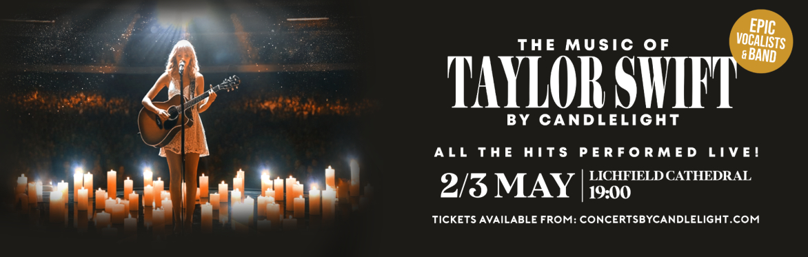 The Music Of Taylor Swift By Candlelight at Lichfield Cathedral