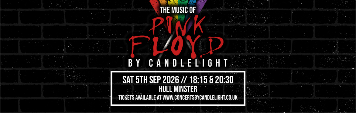 Pink Floyd By Candlelight at Hull Minster