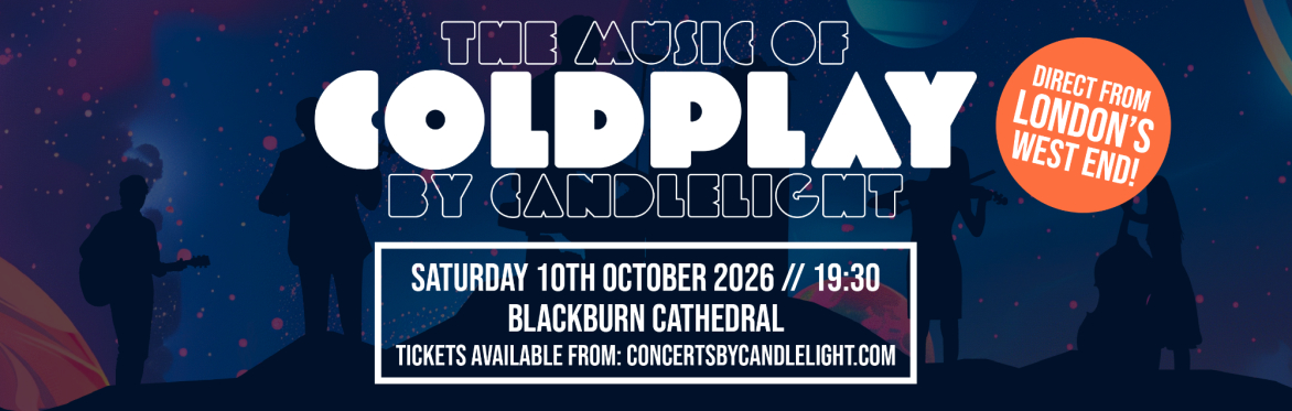 The Music Of Coldplay By Candlelight at Blackburn Cathedral