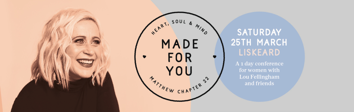 Lou Fellingham & Friends Made For You Women's Conference in Liskeard