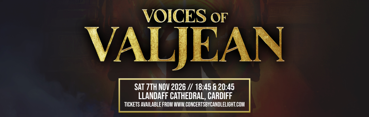 Voices Of Valjean at Llandaff Cathedral
