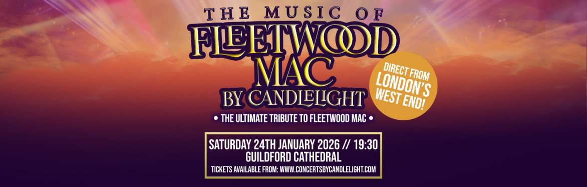 The Music Of Fleetwood Mac By Candlelight at Guildford Cathedral