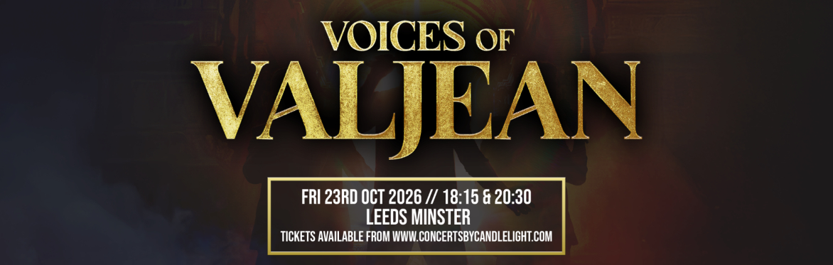 Voices Of Valjean at Leeds Minster