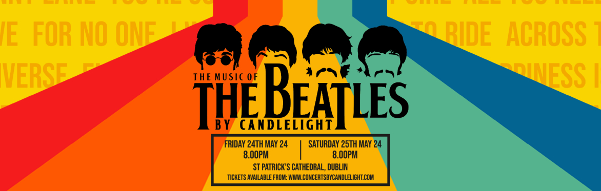 The Beatles by Candlelight at St Patrick's Cathedral, Dublin
