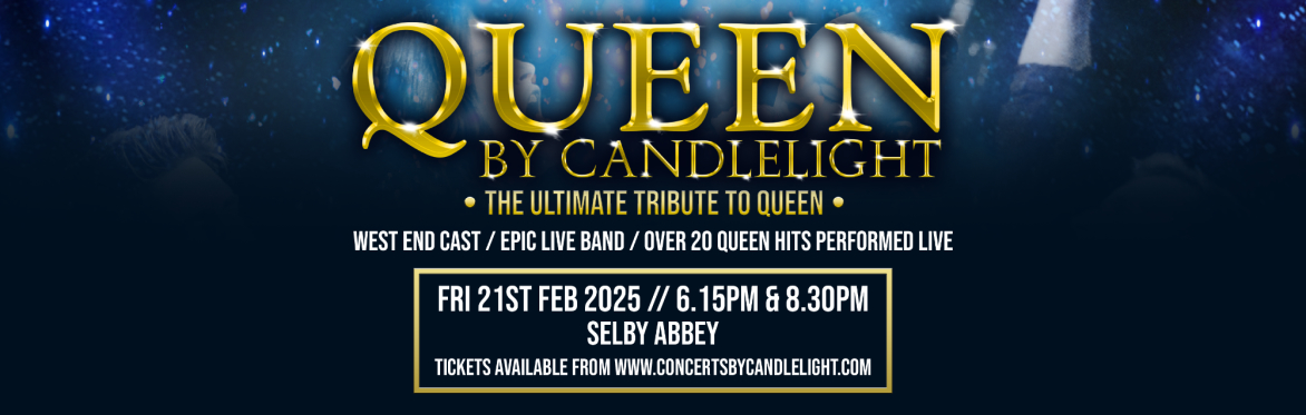 Queen By Candlelight at Selby Abbey