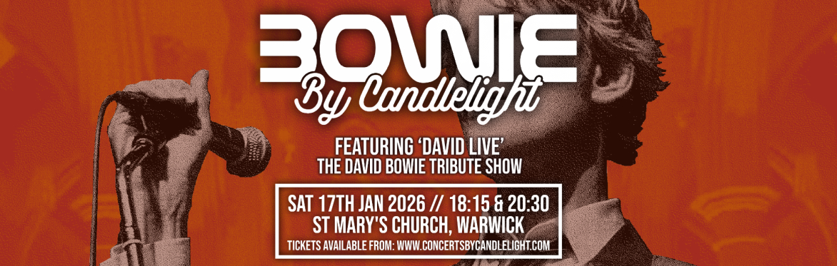 Bowie By Candlelight at St Mary's Church, Warwick