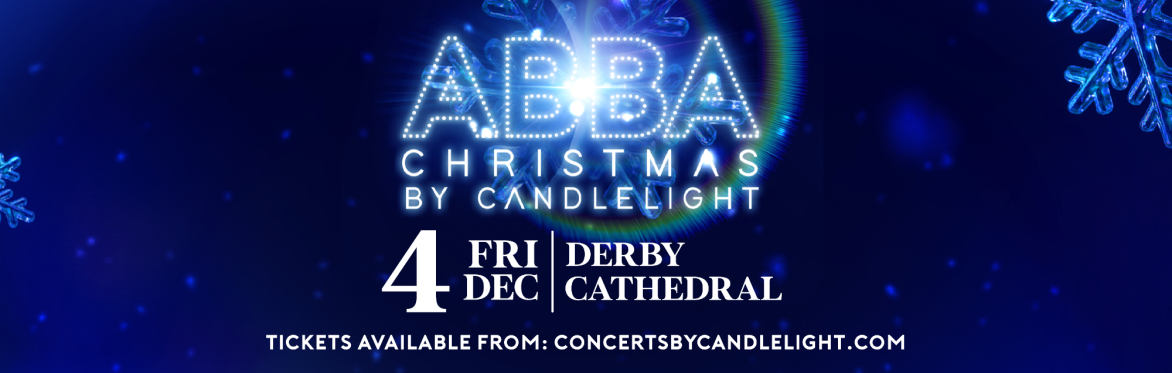ABBA Christmas By Candlelight at Derby Cathedral